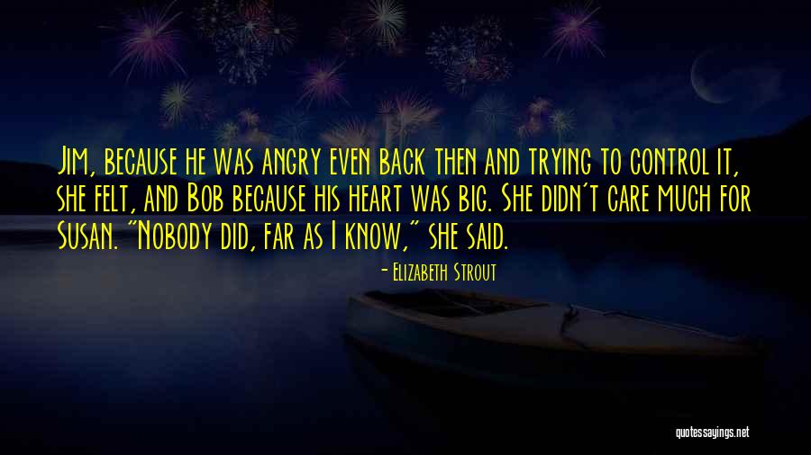 Patrolmens Quotes By Elizabeth Strout Patrolmens Quotes By Elizabeth Strout
