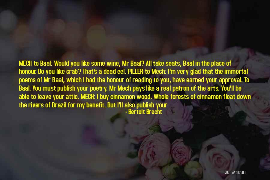 Patron Of The Arts Quotes By Bertolt Brecht Patron Of The Arts Quotes By Bertolt Brecht