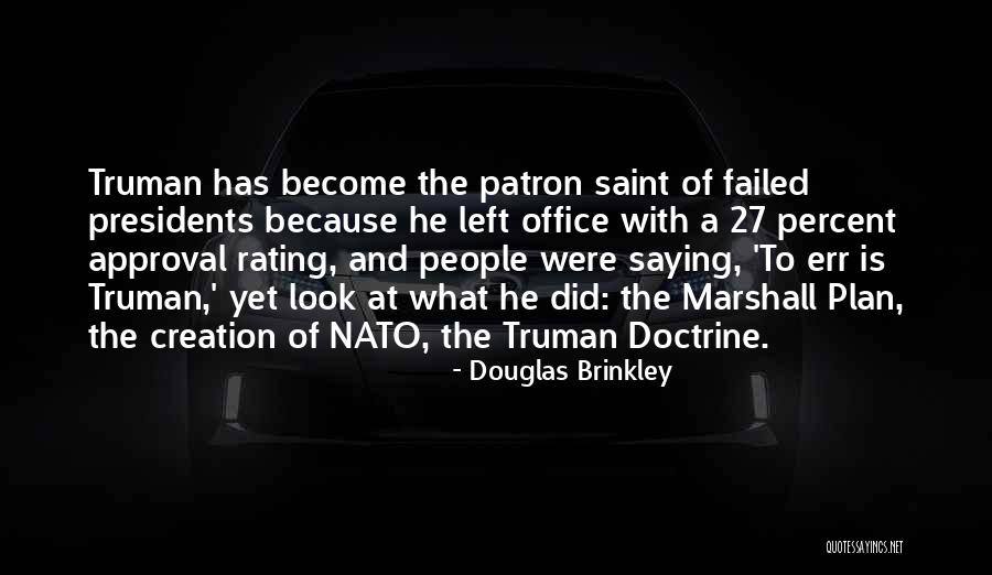 Patron Quotes By Douglas Brinkley