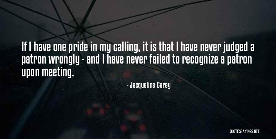 Patron Quotes By Jacqueline Carey