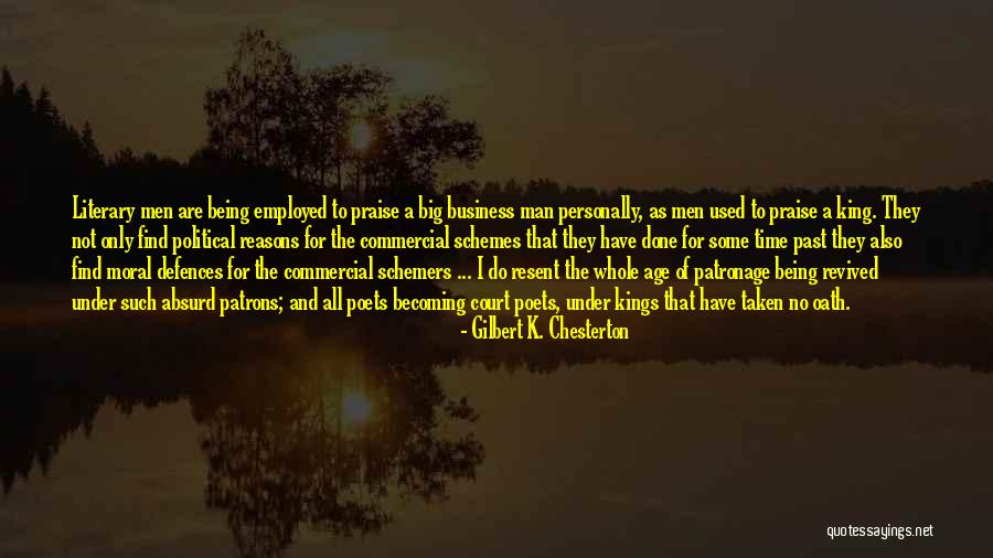 Patronage Quotes By Gilbert K. Chesterton Patronage Quotes By Gilbert K. Chesterton