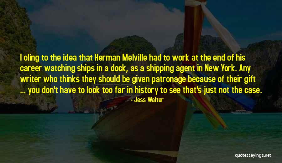 Patronage Quotes By Jess Walter Patronage Quotes By Jess Walter