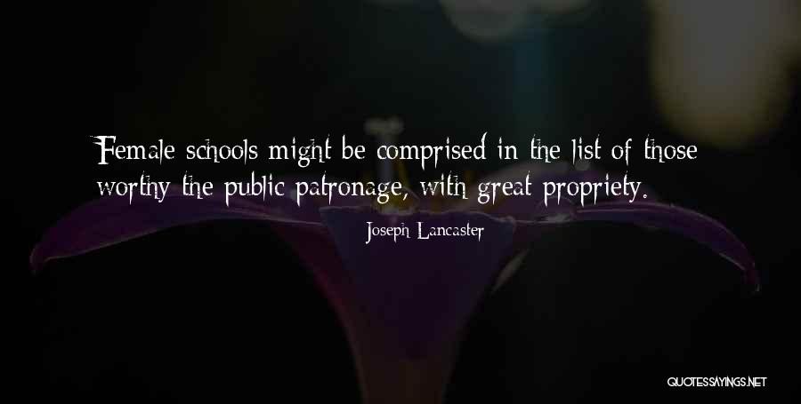 Patronage Quotes By Joseph Lancaster Patronage Quotes By Joseph Lancaster
