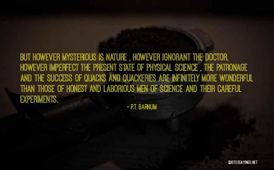 Patronage Quotes By P.T. Barnum Patronage Quotes By P.T. Barnum