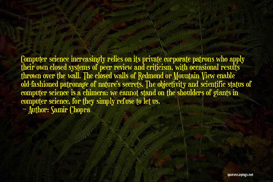 Patronage Quotes By Samir Chopra