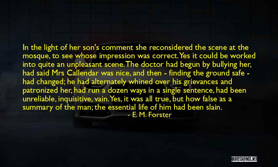 Patronized In A Way Quotes By E. M. Forster Patronized In A Way Quotes By E. M. Forster
