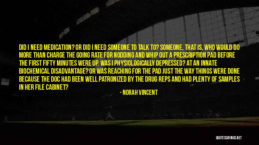 Patronized In A Way Quotes By Norah Vincent Patronized In A Way Quotes By Norah Vincent
