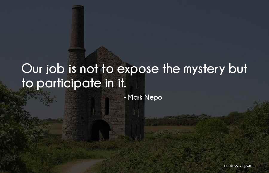 Patronizes Quotes By Mark Nepo Patronizes Quotes By Mark Nepo