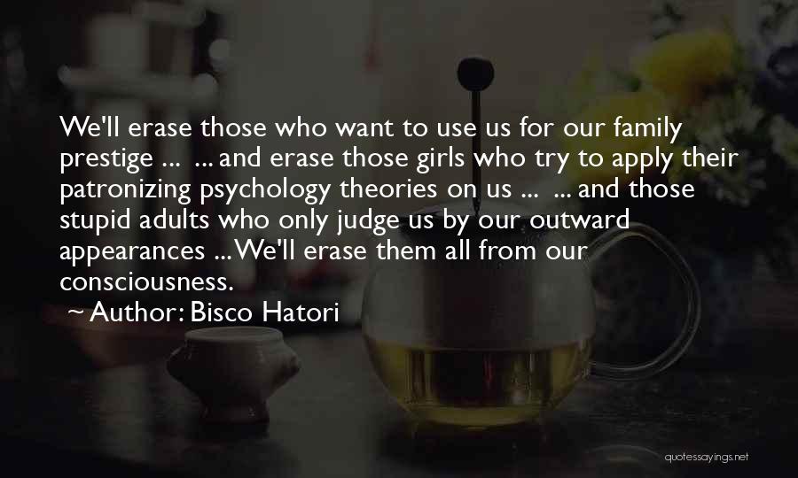 Patronizing Quotes By Bisco Hatori