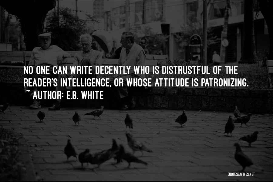 Patronizing Quotes By E.B. White