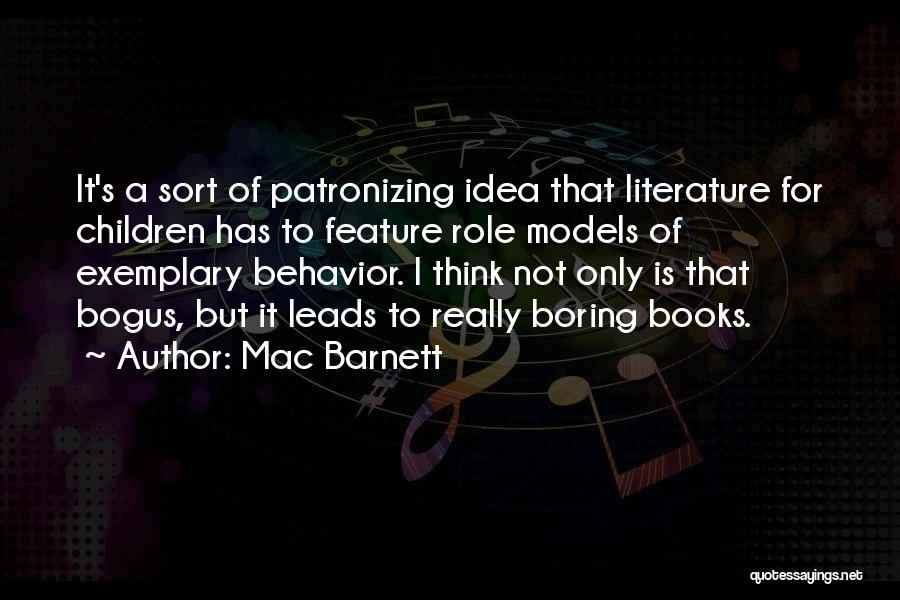 Patronizing Quotes By Mac Barnett