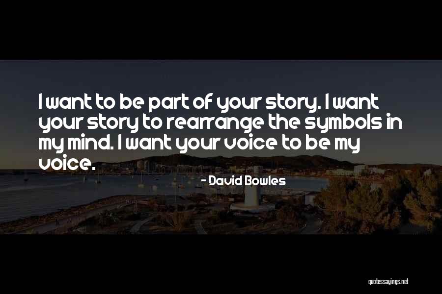 Patrouille Linkeroever Quotes By David Bowles Patrouille Linkeroever Quotes By David Bowles