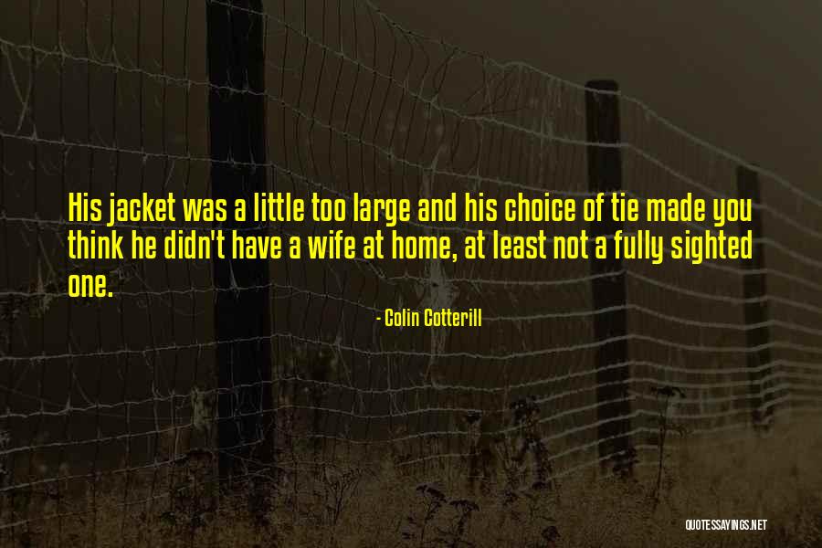Patrz Komu Quotes By Colin Cotterill Patrz Komu Quotes By Colin Cotterill
