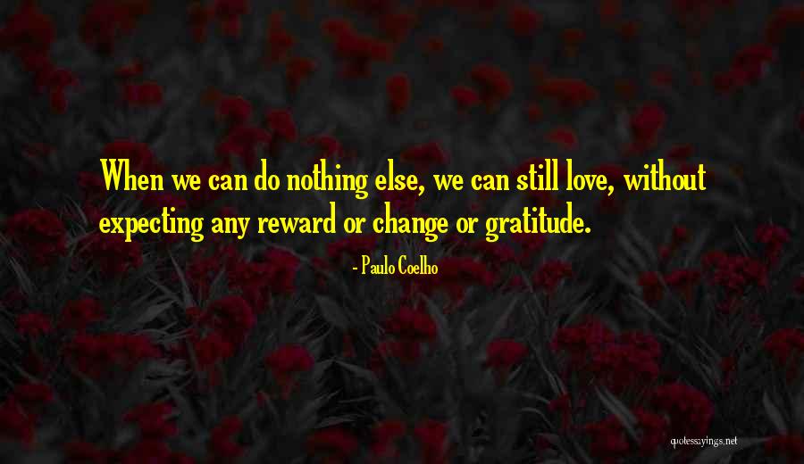 Patsalagia Quotes By Paulo Coelho