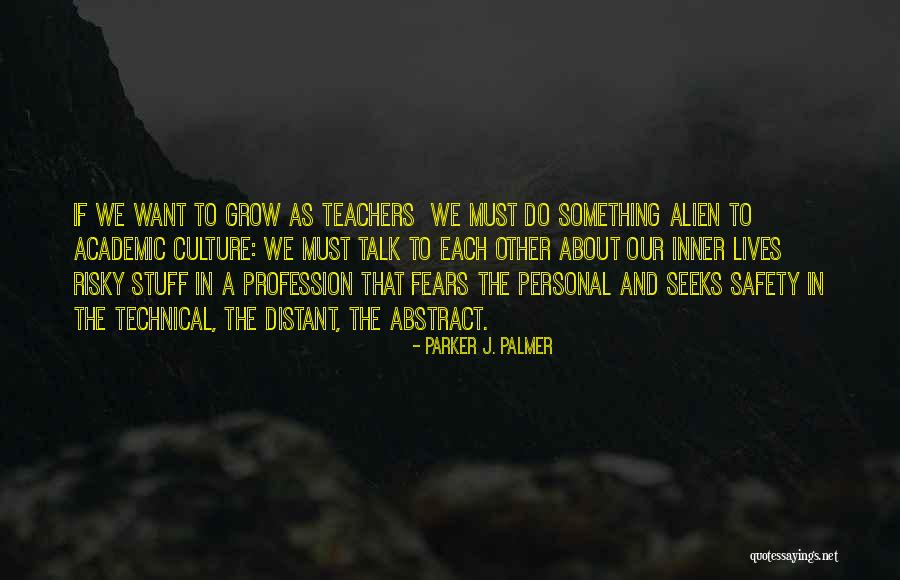 Patsisio Quotes By Parker J. Palmer Patsisio Quotes By Parker J. Palmer