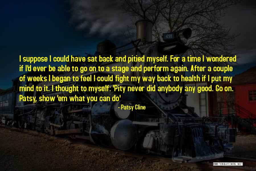 Patsy Cline Quotes 1109733 Patsy Cline Quotes 1109733