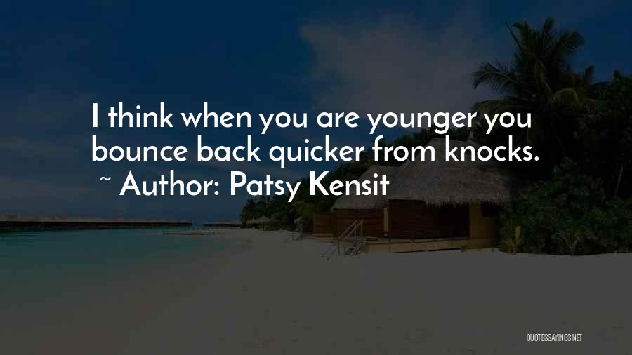 Patsy Kensit Quotes 612811