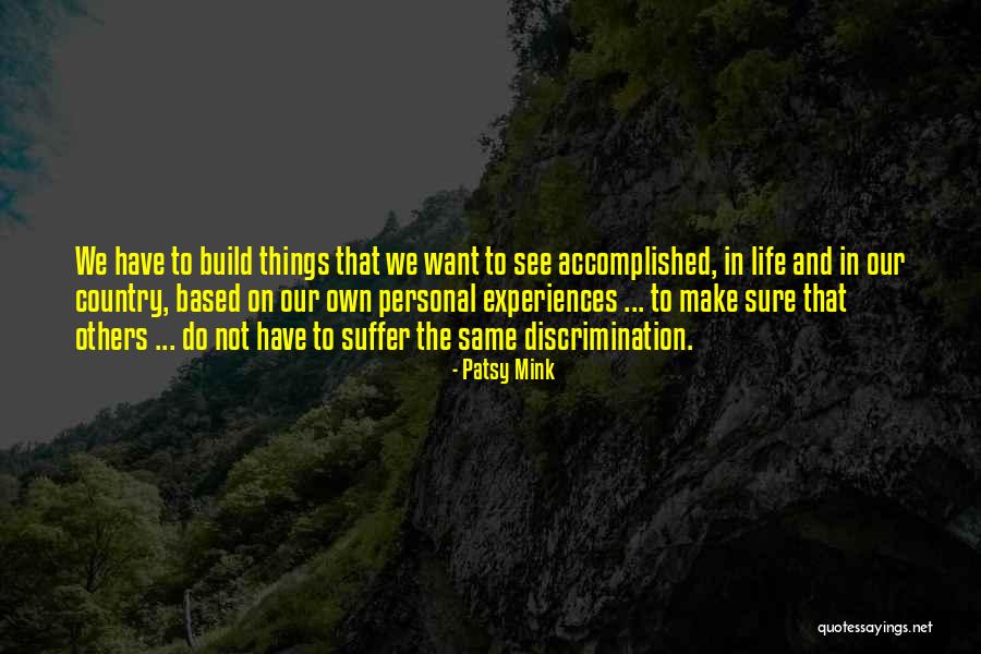 Patsy Mink Quotes 1998746 Patsy Mink Quotes 1998746