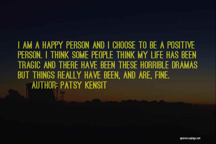 Patsy Quotes By Patsy Kensit