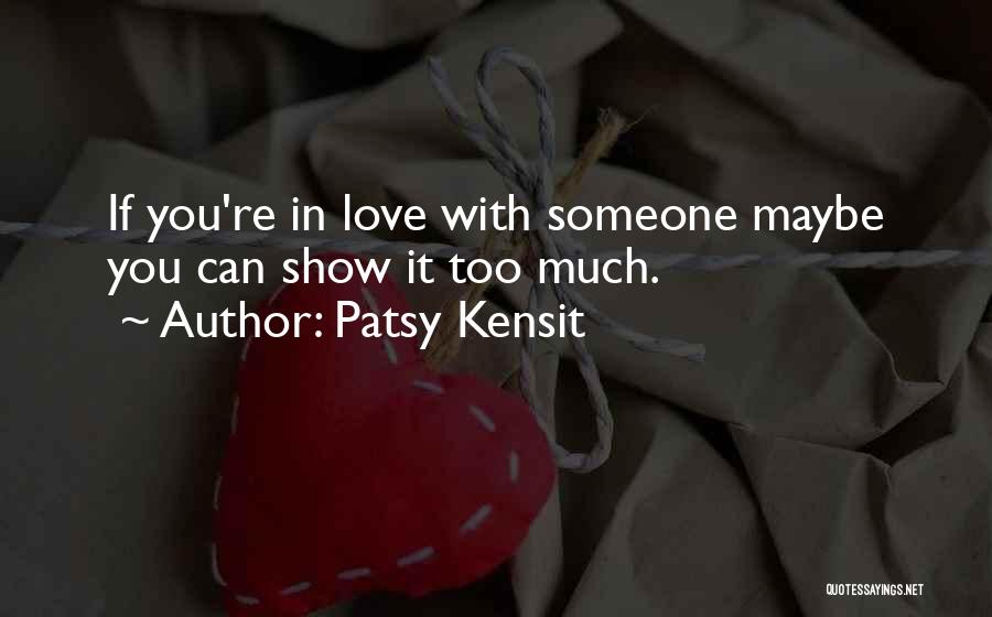 Patsy Quotes By Patsy Kensit