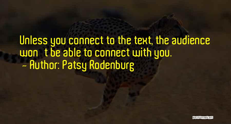 Patsy Quotes By Patsy Rodenburg