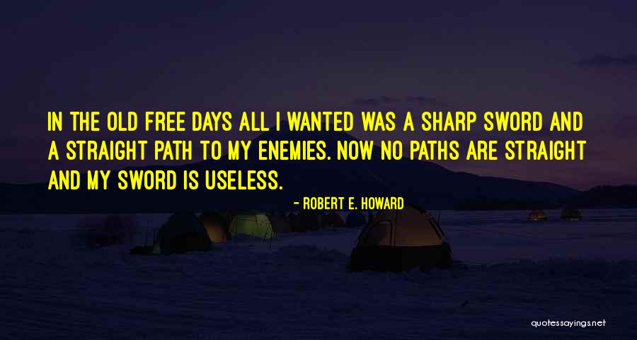 Pattabhiraman Quotes By Robert E. Howard Pattabhiraman Quotes By Robert E. Howard