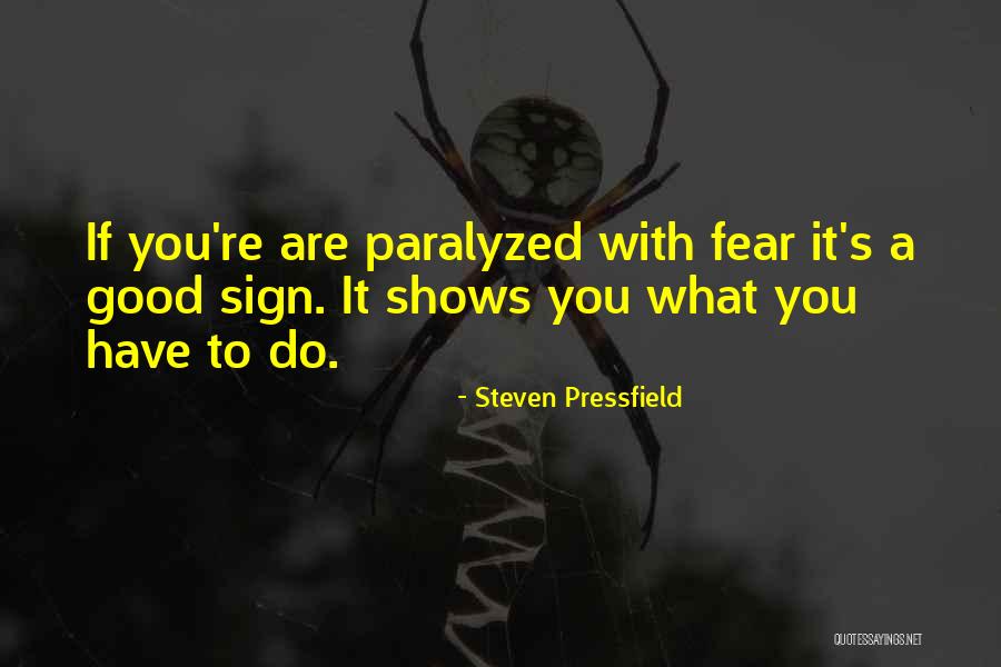Pattarasaya Kreuasuwansri Quotes By Steven Pressfield Pattarasaya Kreuasuwansri Quotes By Steven Pressfield
