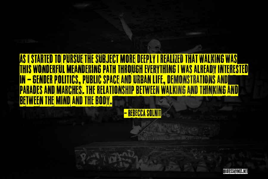 Pattarasaya Kreuasuwansris Age Quotes By Rebecca Solnit Pattarasaya Kreuasuwansris Age Quotes By Rebecca Solnit