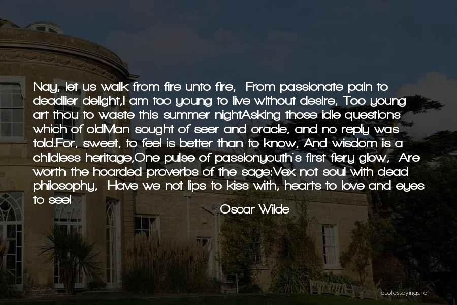 Pattarasaya Sripirom Quotes By Oscar Wilde Pattarasaya Sripirom Quotes By Oscar Wilde