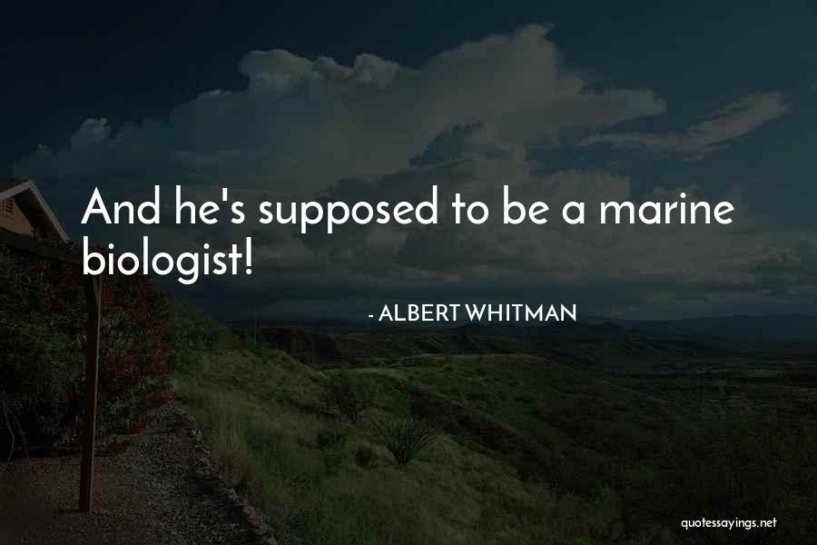 Patteggiamento Quotes By ALBERT WHITMAN