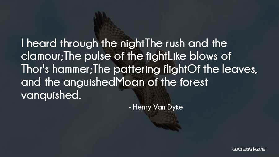 Pattering Leaves Quotes By Henry Van Dyke Pattering Leaves Quotes By Henry Van Dyke
