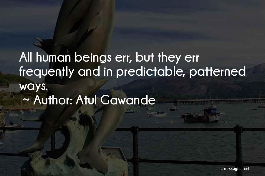 Patterned Quotes By Atul Gawande