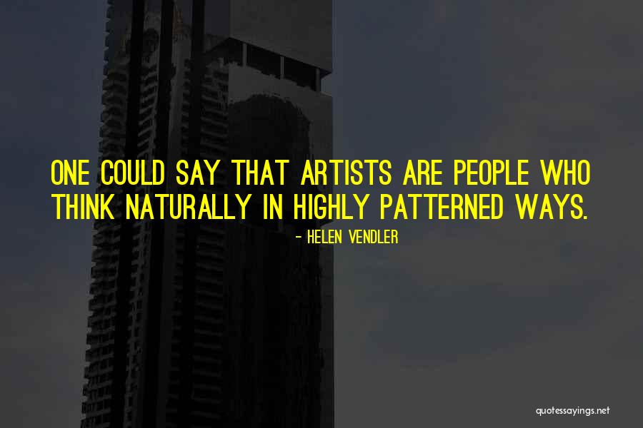 Patterned Quotes By Helen Vendler Patterned Quotes By Helen Vendler