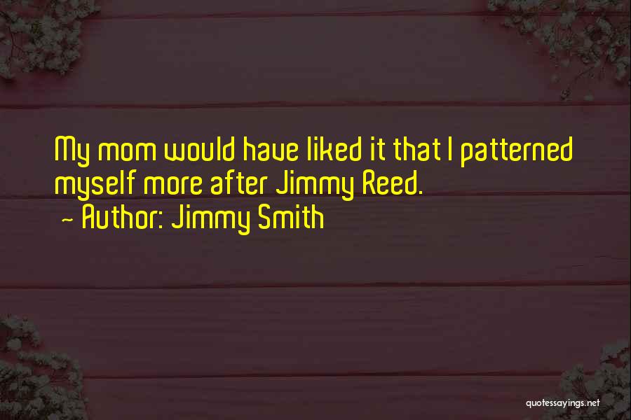 Patterned Quotes By Jimmy Smith