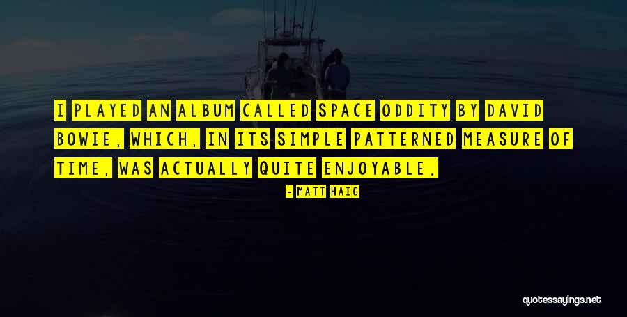 Patterned Quotes By Matt Haig Patterned Quotes By Matt Haig