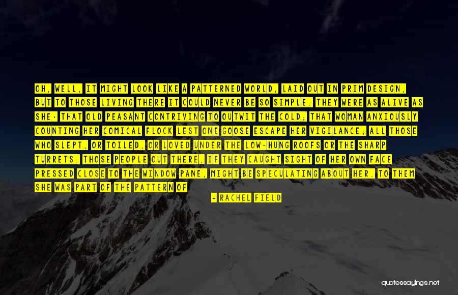 Patterned Quotes By Rachel Field Patterned Quotes By Rachel Field