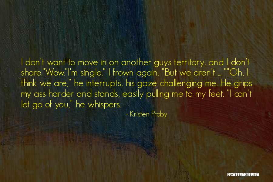 Patterning A Shotgun Quotes By Kristen Proby Patterning A Shotgun Quotes By Kristen Proby