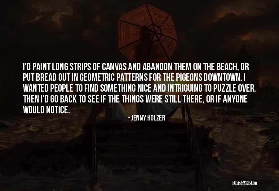 Patterns For Quotes By Jenny Holzer Patterns For Quotes By Jenny Holzer