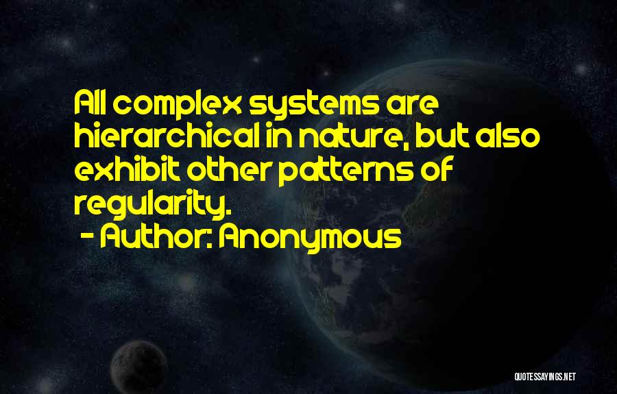 Patterns In Nature Quotes By Anonymous