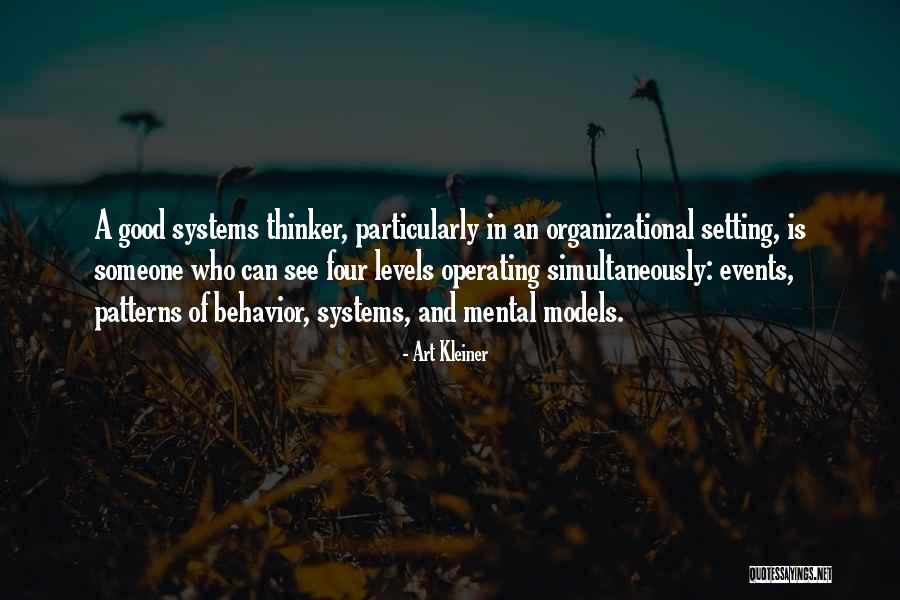 Patterns Of Behavior Quotes By Art Kleiner Patterns Of Behavior Quotes By Art Kleiner