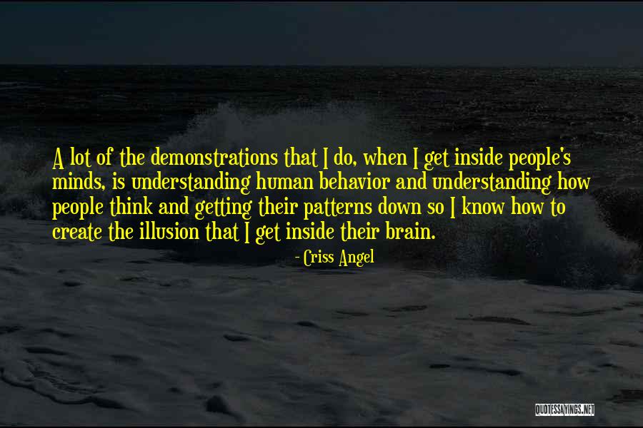 Patterns Of Behavior Quotes By Criss Angel Patterns Of Behavior Quotes By Criss Angel