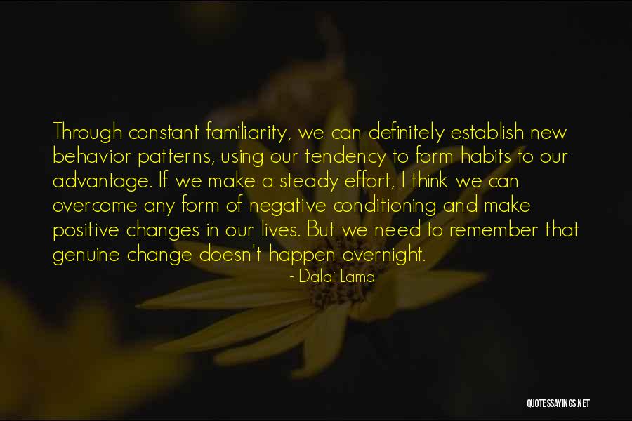 Patterns Of Behavior Quotes By Dalai Lama Patterns Of Behavior Quotes By Dalai Lama