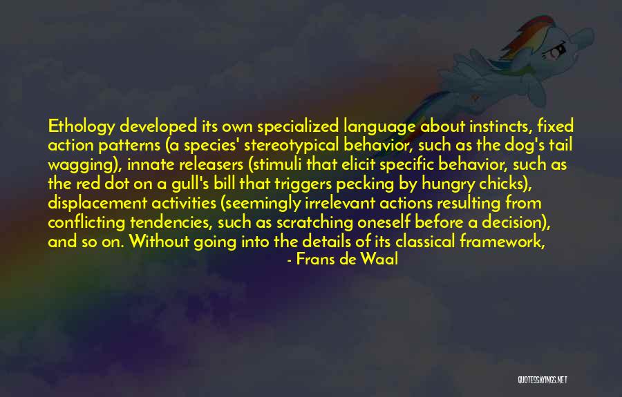 Patterns Of Behavior Quotes By Frans De Waal Patterns Of Behavior Quotes By Frans De Waal