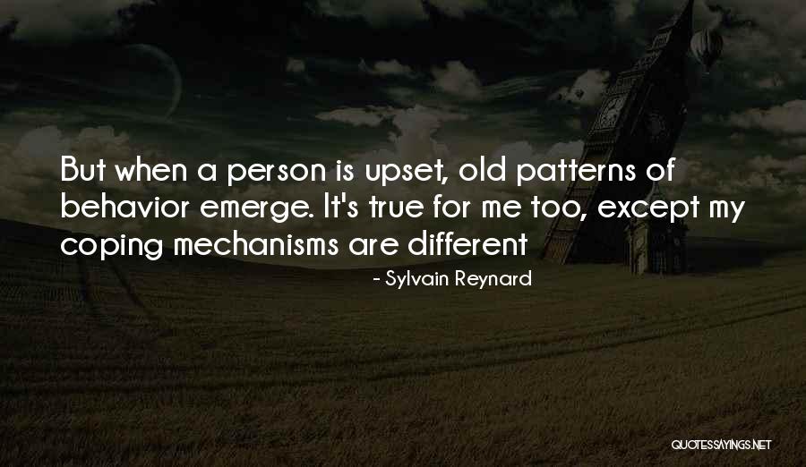 Patterns Of Behavior Quotes By Sylvain Reynard Patterns Of Behavior Quotes By Sylvain Reynard