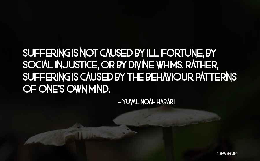 Patterns Of Behaviour Quotes By Yuval Noah Harari Patterns Of Behaviour Quotes By Yuval Noah Harari