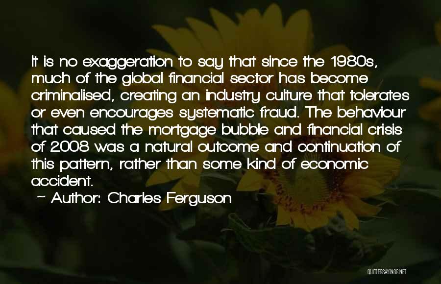 Patterns Of Culture Quotes By Charles Ferguson