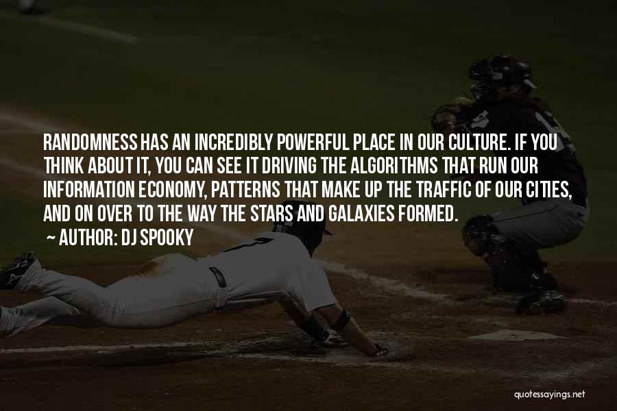 Patterns Of Culture Quotes By DJ Spooky