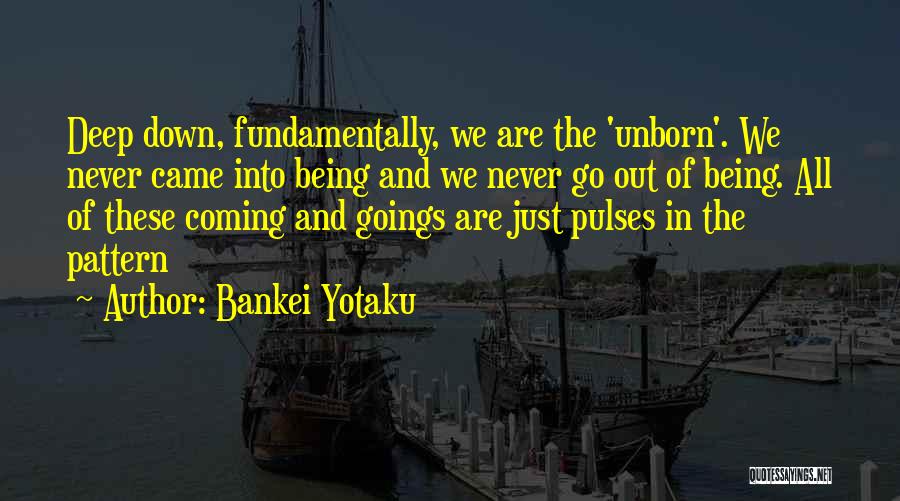 Patterns Quotes By Bankei Yotaku