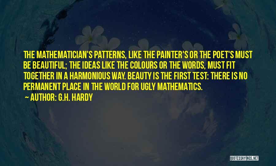 Patterns Quotes By G.H. Hardy
