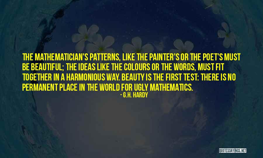 Patterns Quotes By G.H. Hardy Patterns Quotes By G.H. Hardy